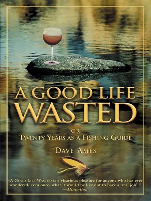 cover image of Good Life Wasted
